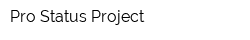 Pro-Status Project