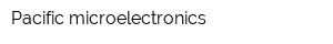 Pacific microelectronics