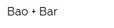 Bao + Bar