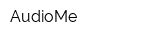 AudioMe