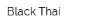 Black Thai