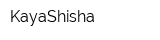 KayaShisha