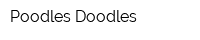 Poodles Doodles
