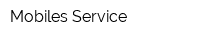 Mobiles Service