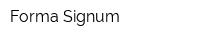 Forma Signum