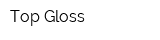 Top Gloss