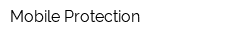 Mobile Protection
