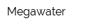 Megawater
