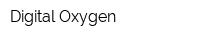 Digital Oxygen