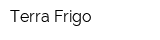 Terra Frigo