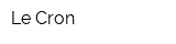 Le Cron
