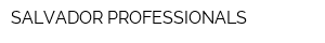 SALVADOR PROFESSIONALS