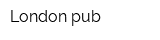 London pub