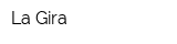 La Gira