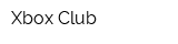 Xbox Club