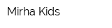 Mirha Kids