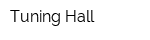 Tuning Hall