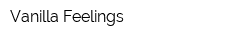 Vanilla Feelings