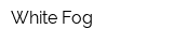 White Fog