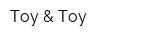 Toy & Toy