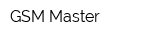 GSM Master