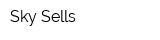 Sky Sells