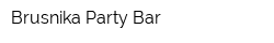 Brusnika Party Bar