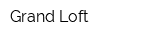 Grand Loft