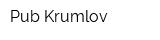 Pub Krumlov