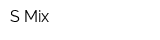 S-Mix