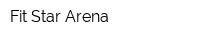 Fit Star Arena