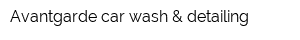 Avantgarde car wash & detailing
