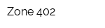 Zone 402
