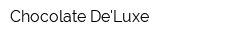 Chocolate DeLuxe