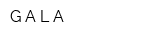 GALA