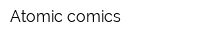 Atomic comics