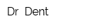 Dr Dent