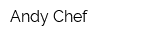 Andy Chef