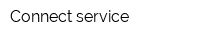 Connect service