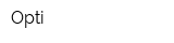 Opti