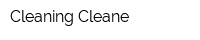 Cleaning Cleane