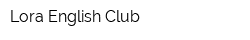 Lora English Club