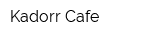 Kadorr Cafe