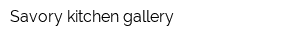 Savory kitchen gallery