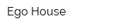 Ego-House