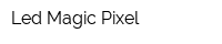 Led Magic Pixel