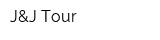 J&J Tour