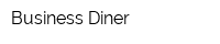 Business Diner