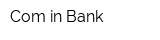 Com in Bank