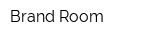 Brand Room